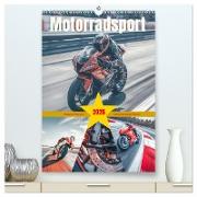 Motorradsport (hochwertiger Premium Wandkalender 2025 DIN A2 hoch), Kunstdruck in Hochglanz
