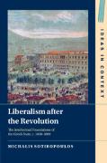 Liberalism after the Revolution