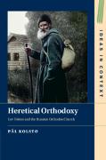 Heretical Orthodoxy