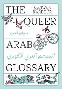 The Queer Arab Glossary