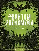 Phantom Phenomena