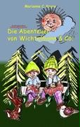 Die Abenteuer von Wichtelmann & Co