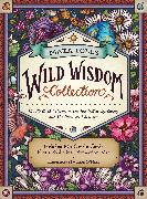 Maia Toll's Wild Wisdom Collection