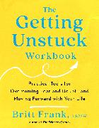 The Getting Unstuck Workbook