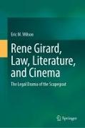 Rene Girard, Law, Literature, and Cinema