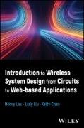 Introduction to Wireless System Design from Circuits to Web-Based Applications