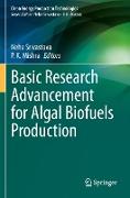 Basic Research Advancement for Algal Biofuels Production