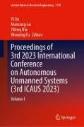 Proceedings of 3rd 2023 International Conference on Autonomous Unmanned Systems (3rd Icaus 2023)
