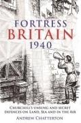 Fortress Britain 1940