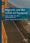 Migrants and the Covid-19 Pandemic