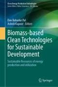 Biomass-Based Clean Technologies for Sustainable Development