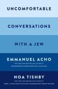 Uncomfortable Conversations with a Jew