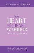 The Heart of a Heart Warrior Volume Three