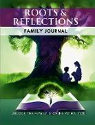 Root & Reflections Family Journal