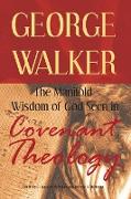 The Manifold Wisdom of God Seen in Covenant Theology