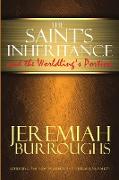 The Saint's Inheritance and the Worldling's Portion