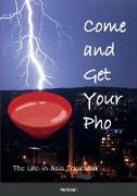 Come and Get Your Pho!