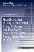 First Observation of Fully Reconstructed B0 and Bs0 Decays into Final States Involving an Excited Neutral Charm Meson in LHCb