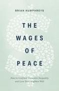 The Wages of Peace