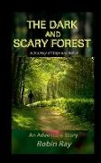 The Dark and Scary Forest