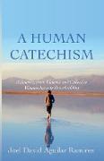 A Human Catechism