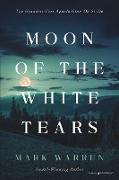 Moon of the White Tears