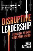 Disruptive Leadership