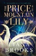 The Price Of The Mountain Lily