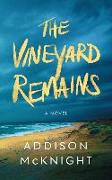 The Vineyard Remains