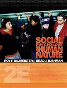 Study Guide for Baumeister/Bushman's Social Psychology and Human Nature