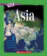 Asia (a True Book: The Seven Continents)