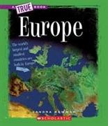 Europe (a True Book: Geography: Continents)