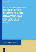 Stochastic Models for Fractional Calculus