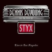 And The Music Of Styx Live In Los Angeles (Digi