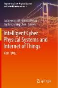 Intelligent Cyber Physical Systems and Internet of Things