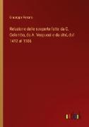 Relazione delle scoperte fatte da C. Colombo, da A. Vespucci e da altri, dal 1492 al 1506