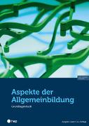 Aspekte der Allgemeinbildung – Ausgabe Luzern (Print inkl. E-Book Edubase, Neuauflage 2024)