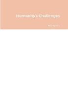 Humanity's Challenges