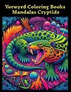 Yorwyrd Coloring Books Mandalas Cryptids
