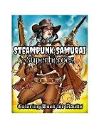 Steampunk Samurai Superheroes Coloring Book for Adults