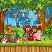 Goldilocks Three bears and Nutty the Squirrel