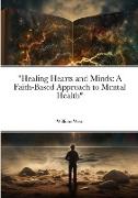 "Healing Hearts and Minds