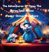 The Adventures Of Tippy The Three Toed Mouse