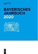 Bayerisches Jahrbuch, 99. Jahrgang, Bayerisches Jahrbuch (2020)