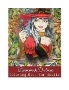 Steampunk Darlings Coloring Book for Adults
