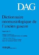Dictionnaire onomasiologique de l¿ancien gascon (DAG), Fascicule 21, Dictionnaire onomasiologique de l¿ancien gascon (DAG) Fascicule 21