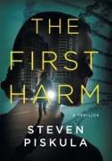 The First Harm