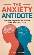 The Anxiety Antidote