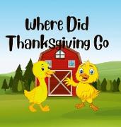 Where Did Thanksgiving Go