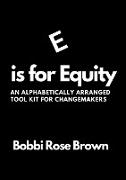 E is for Equity